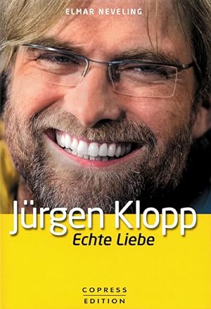 Seller image for Jrgen Klopp - Echte Liebe. for sale by AGON SportsWorld GmbH
