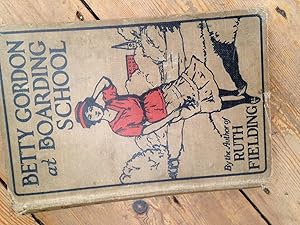 Seller image for Betty Gordon at Boarding School or The Treasure of Indian Chasm for sale by Ripping Yarns