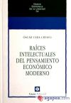 N.º 34: RAÍCES INTELECTUALES DEL PENSAMIENTO ECONÓMICO MODERNO.