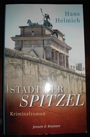 Bild des Verkufers fr Stadt der Spitzel - Kriminalroman zum Verkauf von Buchstube Tiffany