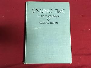 Image du vendeur pour SINGING TIME mis en vente par Betty Mittendorf /Tiffany Power BKSLINEN