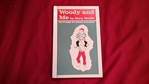 Seller image for WOODY AND ME for sale by Betty Mittendorf /Tiffany Power BKSLINEN