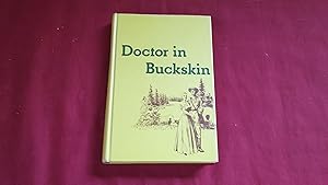 Seller image for DOCTOR IN BUCKSKIN for sale by Betty Mittendorf /Tiffany Power BKSLINEN