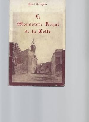 Le Monastère Royal de la Celle communication au Congrès des Sociétés Savantes de Paris 1937