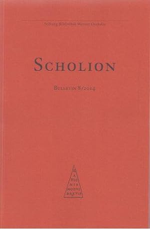 Imagen del vendedor de Scholion Bulletin 8/2014. Stiftung Bibliothek Werner Oechslin a la venta por Antiquariat Bücherlöwe
