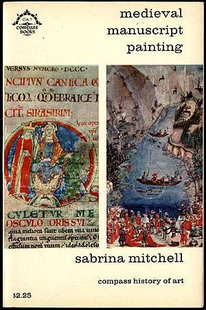 Bild des Verkufers fr Medieval Manuscript Painting zum Verkauf von Between the Covers-Rare Books, Inc. ABAA