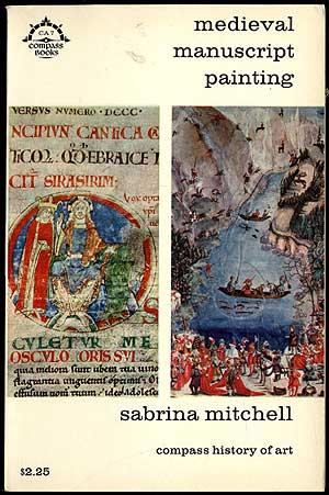 Bild des Verkufers fr Medieval Manuscript Painting zum Verkauf von Between the Covers-Rare Books, Inc. ABAA