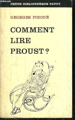 Bild des Verkufers fr COMMENT LIRE PROUST ? - COLLECTION PETITE BIBLIOTHEQUE PAYOT N177 zum Verkauf von Le-Livre