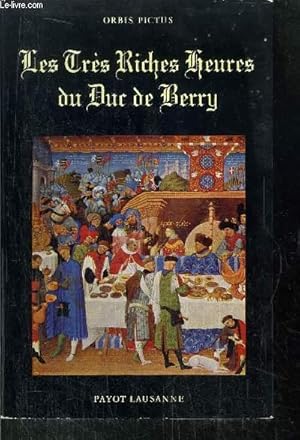 Seller image for LES TRES RICHES HEURES DU DUC DE BERRY- N31 DE LE COLLECTION ORBIS PICTURE for sale by Le-Livre