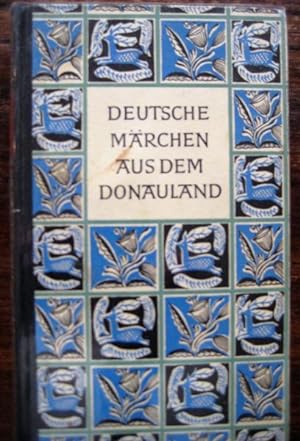 Deutsche Märchen aus dem Donauland.