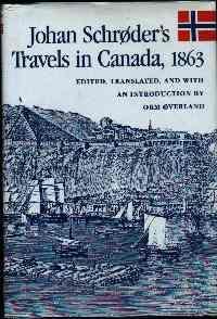 Johan Schroder's Travels in Canada, 1863