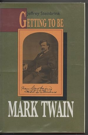 Seller image for Getting to be Mark Twain for sale by Dandy Lion Editions