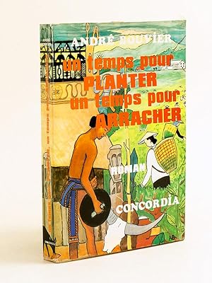 Seller image for Un temps pour planter un temps pour arracher for sale by Librairie du Cardinal