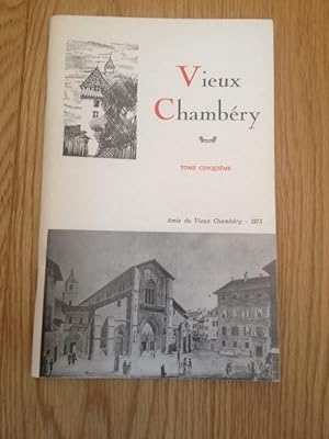 Imagen del vendedor de Vieux Chambry Tome cinquime a la venta por Librairie des Possibles