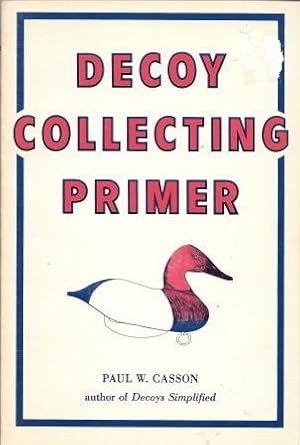 Seller image for Decoy collecting primer for sale by Works on Paper