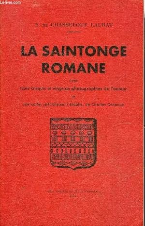 Imagen del vendedor de LA SAINTONGE ROMANE. a la venta por Le-Livre