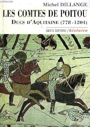 Bild des Verkufers fr LES COMTES DE POITOU DUCS D'AQUITAINE 778-1204. zum Verkauf von Le-Livre