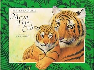 Seller image for Maya, Tiger Cub for sale by Jenny Wren Books