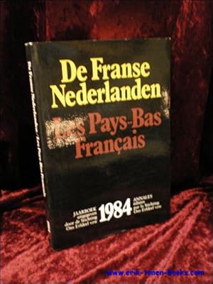 Bild des Verkufers fr DE FRANSE NEDERLANDEN. LES PAYS-BAS FRANCAIS 1984, zum Verkauf von BOOKSELLER  -  ERIK TONEN  BOOKS