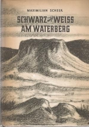 Schwarz und Weiss am Waterberg. Ein Stück Afrika heute und gestern.