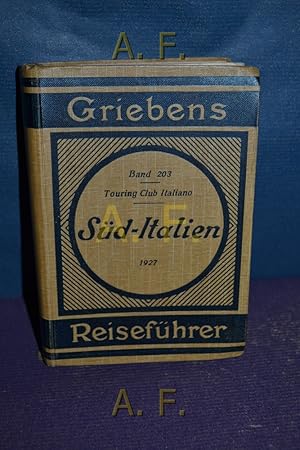 Image du vendeur pour Sd-Italien, Neapel, Sizilien und Sardinien. Griebens Reisebcher, Band 203. / Milano : Touring Club Italiano. mis en vente par Antiquarische Fundgrube e.U.