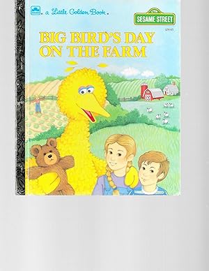 Seller image for Big Bird's Day on the Farm (Sesame Street) (A Little Golden Book) for sale by TuosistBook