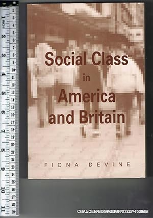 Image du vendeur pour Social Class in America and Britain mis en vente par Chaucer Bookshop ABA ILAB