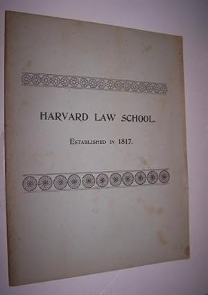 Bild des Verkufers fr LAW SCHOOL OF HARVARD UNIVERSITY, Cambridge, Massachusetts. Announcement 1893-94 zum Verkauf von Antiquarian Bookshop