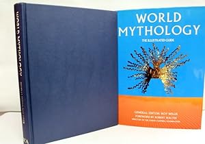 Seller image for World Mythology. The Illustrated Guide. Foreword by Robert Walter. for sale by Antiquariat Bler