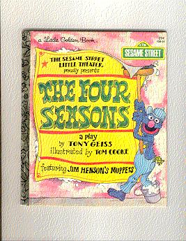 Seller image for THE FOUR SEASONS: the sesame street little theater proudly presents for sale by ODDS & ENDS BOOKS