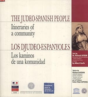 Seller image for The Judeo-Spanish People: Itineraries of a Community / Los Djudeo-Espanyoles: Los Kaminos de luna Komunidad for sale by Masalai Press