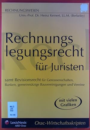 Seller image for Rechnungslegungsrecht fr Juristen samt Revisionsrecht fr Genossenschaften, Banken, gemeinntzige Bauvereinigungen und Vereine. for sale by biblion2