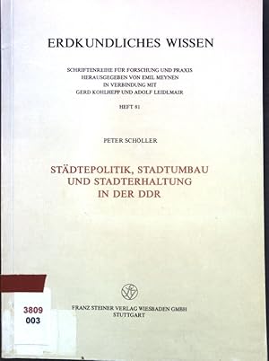 Imagen del vendedor de Stdtepolitik, Stadtumbau und Stadterhaltung in der DDR. Erdkundliches Wissen, Heft 81; a la venta por books4less (Versandantiquariat Petra Gros GmbH & Co. KG)