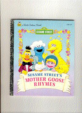 Image du vendeur pour SESAME STREET MOTHER GOOSE RHYMES mis en vente par ODDS & ENDS BOOKS