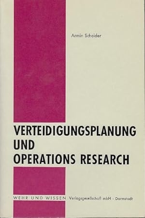 Image du vendeur pour Verteidigungsplanung und Operations Research. (Beitrge zur Wehrforschung Band XXII, herausgegeben vom Arbeitskreis fr Wehrforschung). mis en vente par Antiquariat Carl Wegner