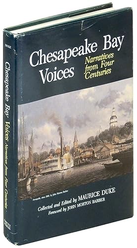 Bild des Verkufers fr Chesapeake Bay Voices. Narratives from Four Centuries zum Verkauf von The Kelmscott Bookshop, ABAA