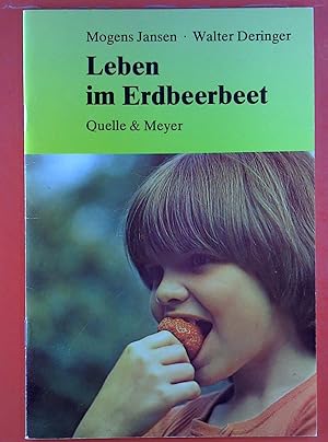 Imagen del vendedor de Leben im Erdbeerbeet. a la venta por biblion2