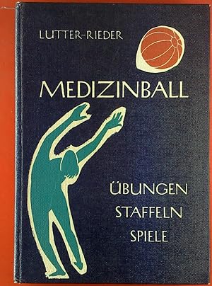Bild des Verkufers fr Medizinball. bungen - Staffeln - Spiele. zum Verkauf von biblion2