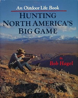 Bild des Verkufers fr Hunting North America's Big Game zum Verkauf von Good Books In The Woods