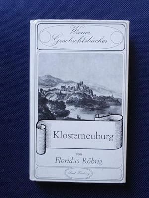 Imagen del vendedor de Klosterneuburg. Mit 20 Kunstdruckbildern und 3 Textabbildungen. a la venta por Antiquariat Klabund Wien