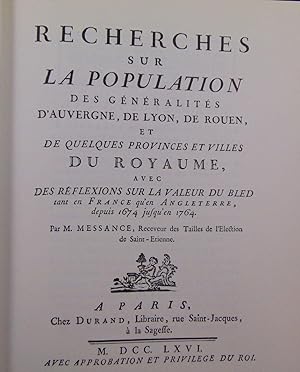 Recherches sur la population des généralités d'Auvergne, de Lyon, de Rouen, etc. avec des réflexi...