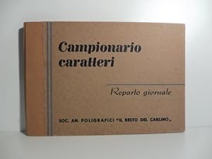 Soc. An. Poligrafici Il Resto del Carlino, Campionario caratteri. Reparto giornale