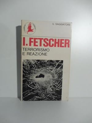 Terrorismo e reazione