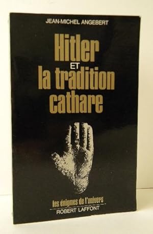 Image du vendeur pour HITLER ET LA TRADITION CATHARE. mis en vente par LIBRAIRIE LE GALET