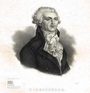 Robespierre. Brustbild in Anzug mit Schal nach viertelrechts. Original-Stahlstich von Carl Mayer ...