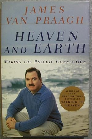 Seller image for Heaven and Earth: Making the Psychic Connection for sale by Book Nook