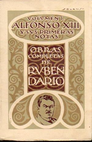 Imagen del vendedor de OBRAS COMPLETAS. Vol. I. ALFONSO XIII Y SUS PRIMERAS NOTAS. a la venta por angeles sancha libros