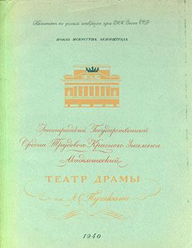 Seller image for Pokaz Iskusstva Leningrada. Gosudarstvennyj Akademicheskij Teatr Dramy im. A. S. Pushkina (1832-1940) = Russian State Pushkin Academy Drama Theater (1832-1940). for sale by Wittenborn Art Books