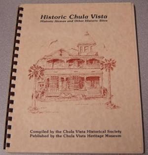 Seller image for Historic Chula Vista Historic Homes And Other Historic Sites for sale by Books of Paradise