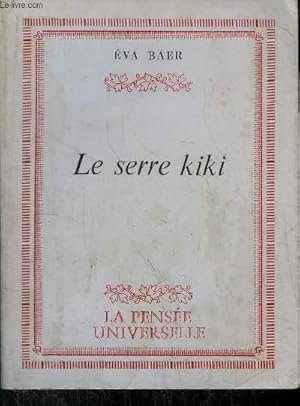 Immagine del venditore per LE SERRE KIKI venduto da Le-Livre